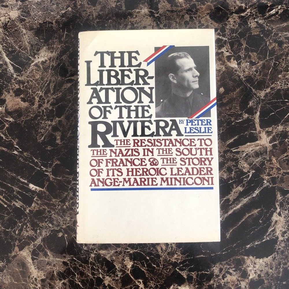 Ange-Marie Miniconi & French Riviera Liberation from Nazis Peter Leslie Hardcove